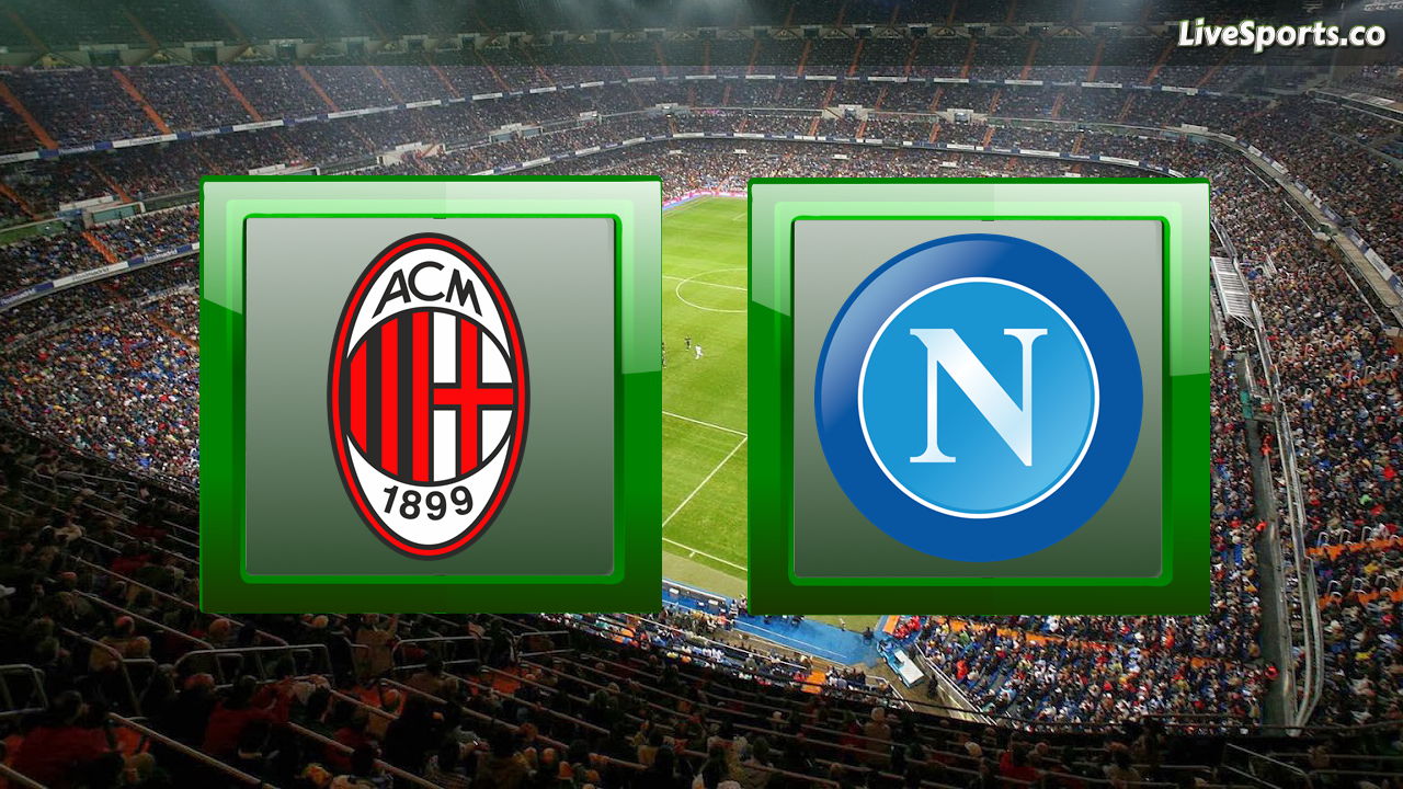 AC Milan Napoli live