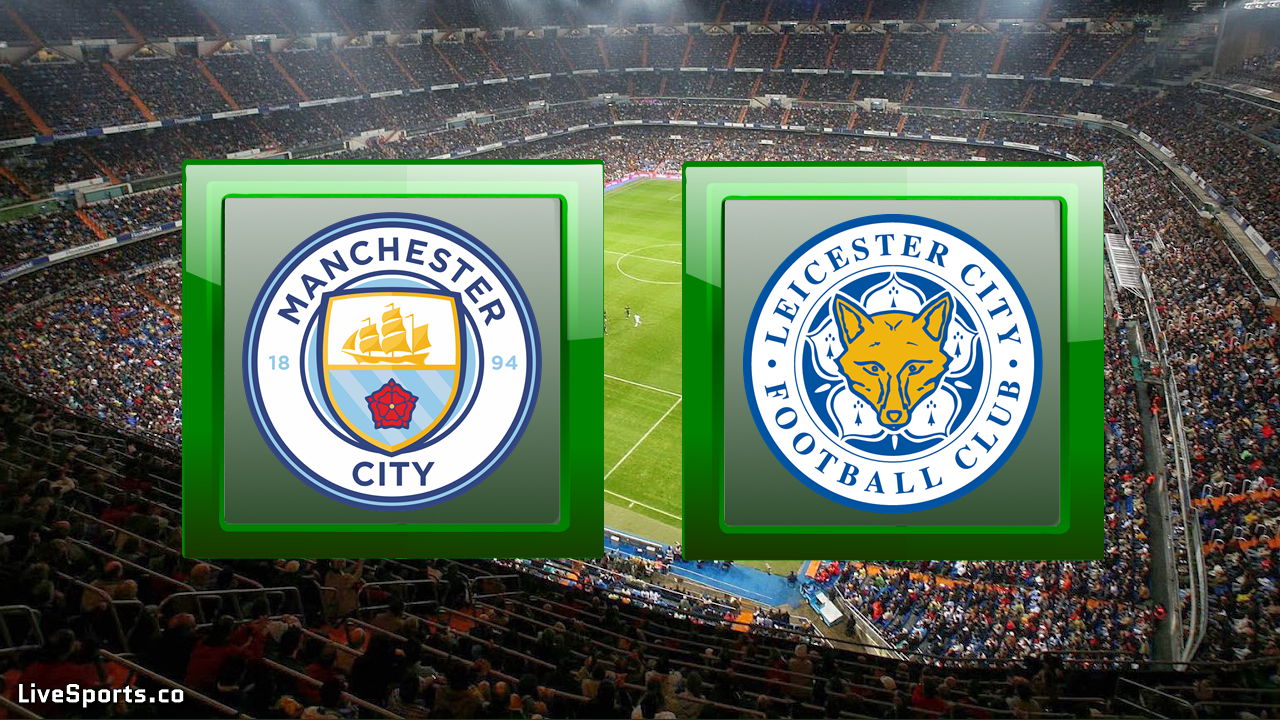 Manchester City vs Leicester