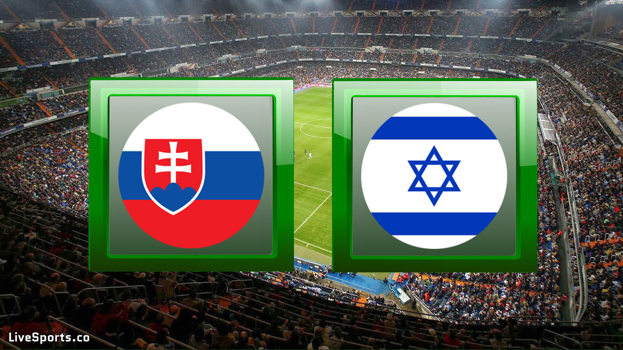 Slovakia vs. Israel
