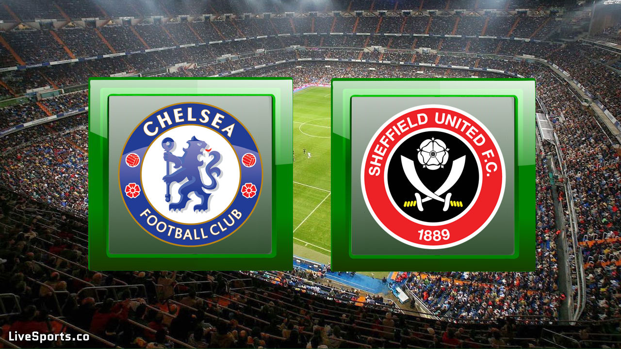 Chelsea London vs Sheffield United